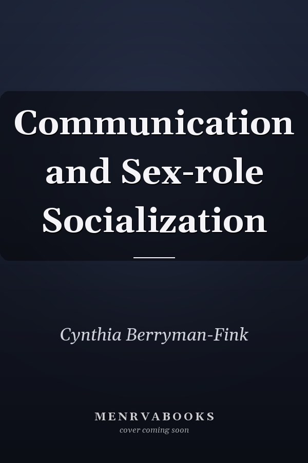 Communication and Sex-role Socialization