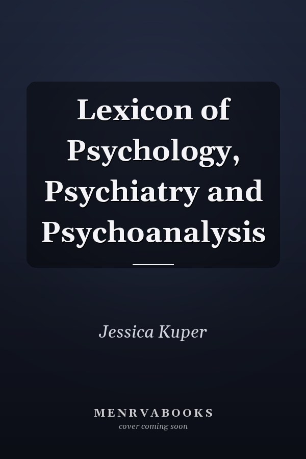 Lexicon of Psychology, Psychiatry and Psychoanalysis