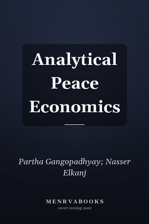 Analytical Peace Economics
