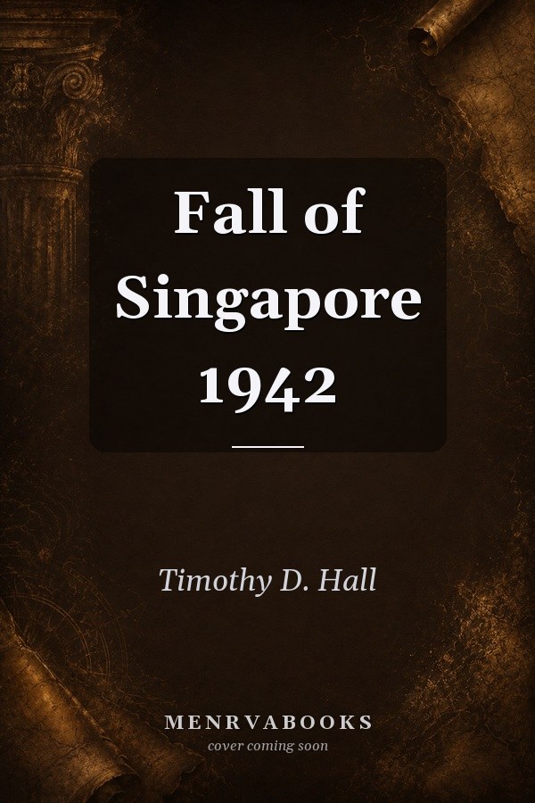 Fall of Singapore 1942