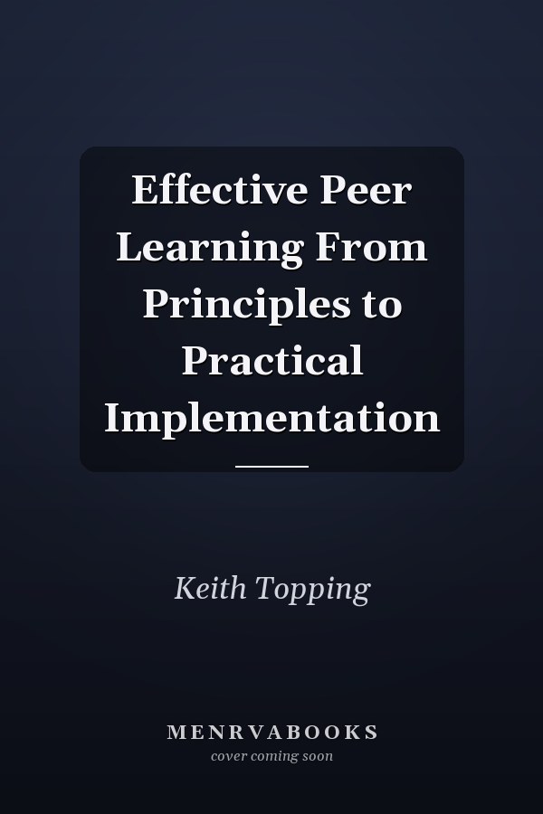 Effective Peer Learning From Principles to Practical Implementation