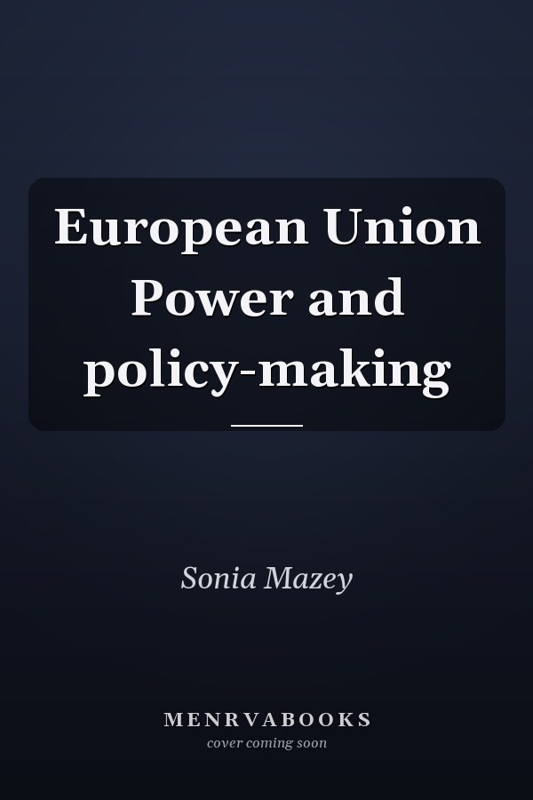 European Union Power and policy-making