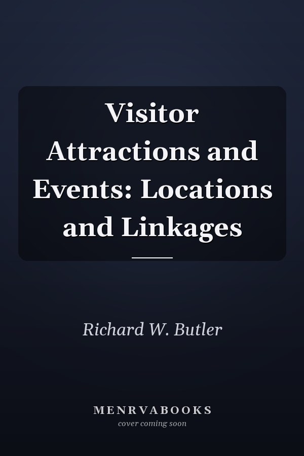 Visitor Attractions and Events: Locations and Linkages