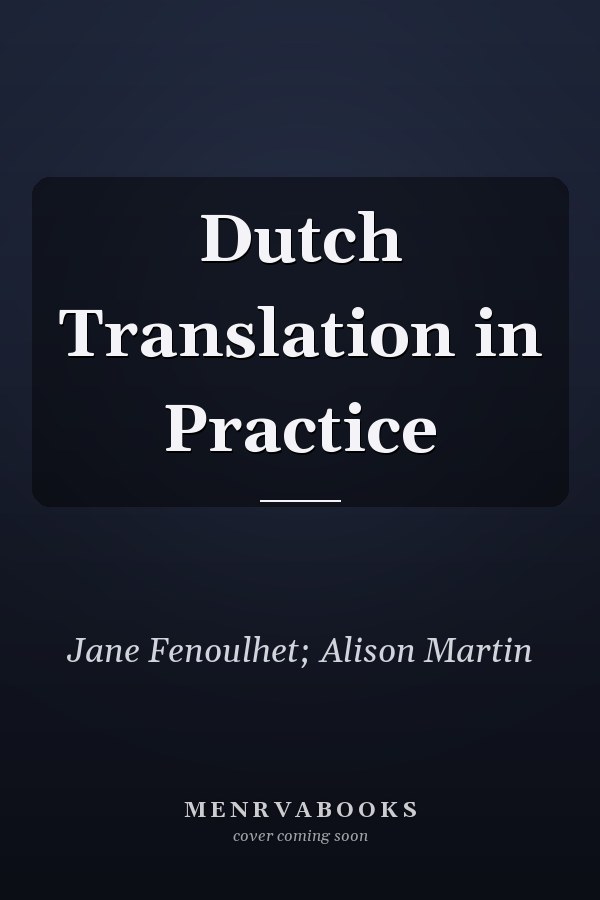 Dutch Translation in Practice