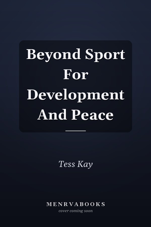 Beyond Sport For Development And Peace