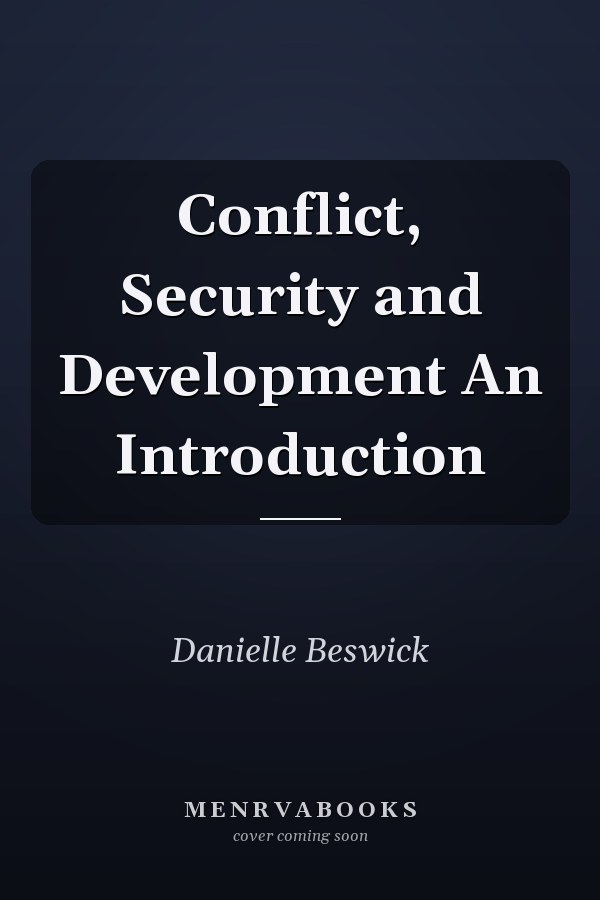 Conflict, Security and Development An Introduction