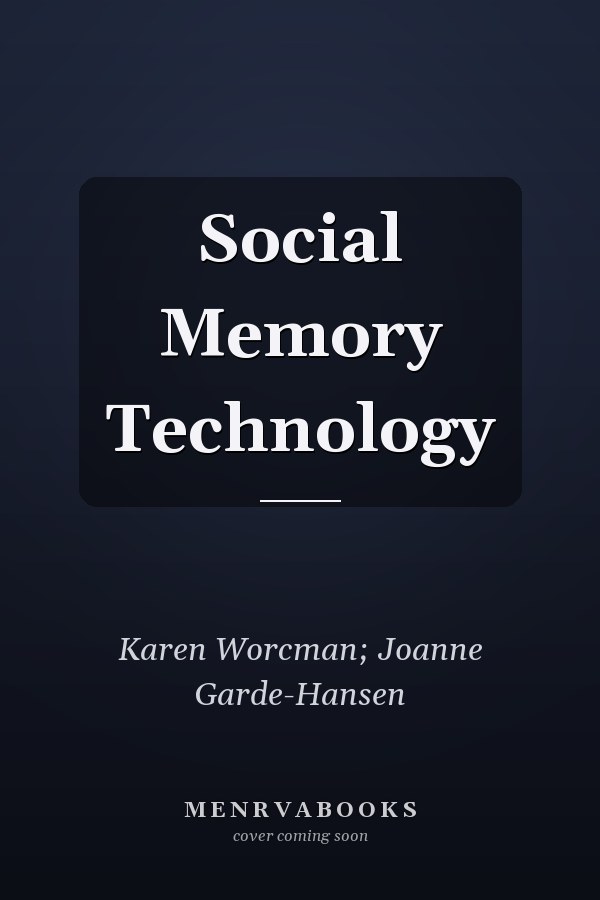 Social Memory Technology
