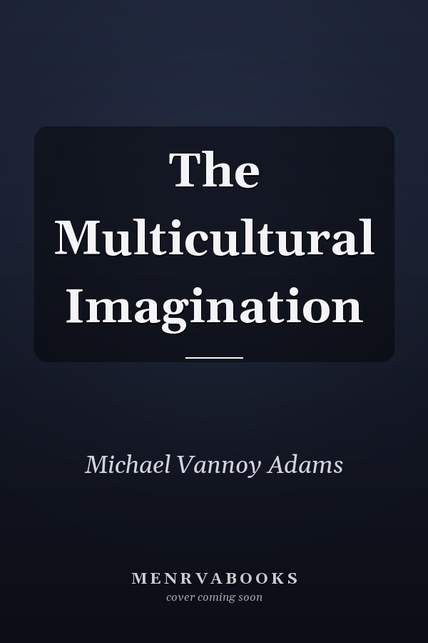 The Multicultural Imagination
