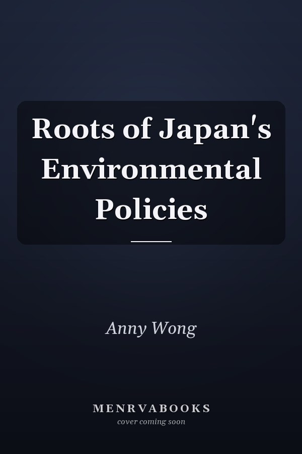 Roots of Japan's Environmental Policies