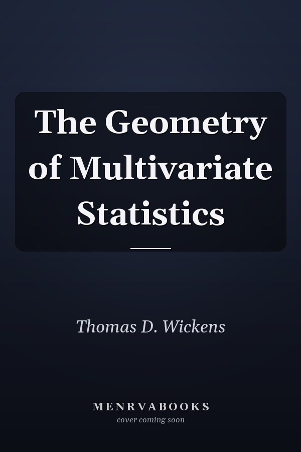 The Geometry of Multivariate Statistics