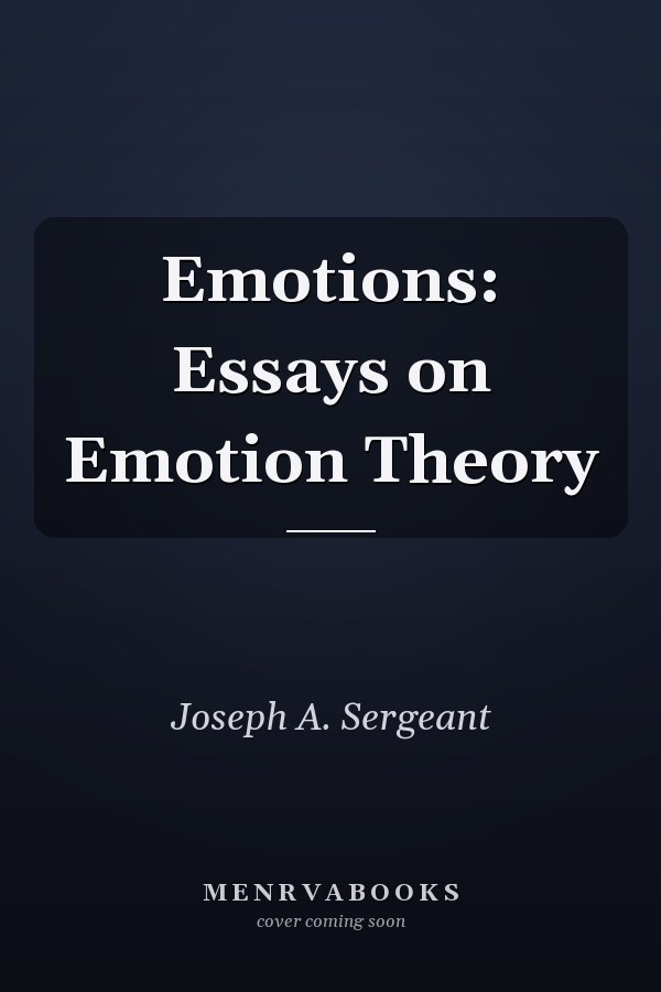 Emotions: Essays on Emotion Theory