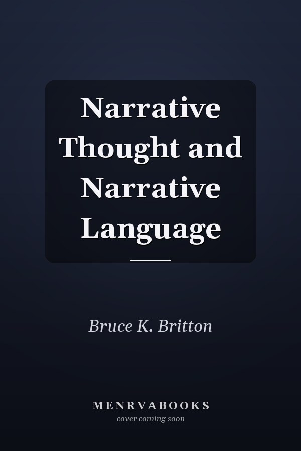 Narrative Thought and Narrative Language
