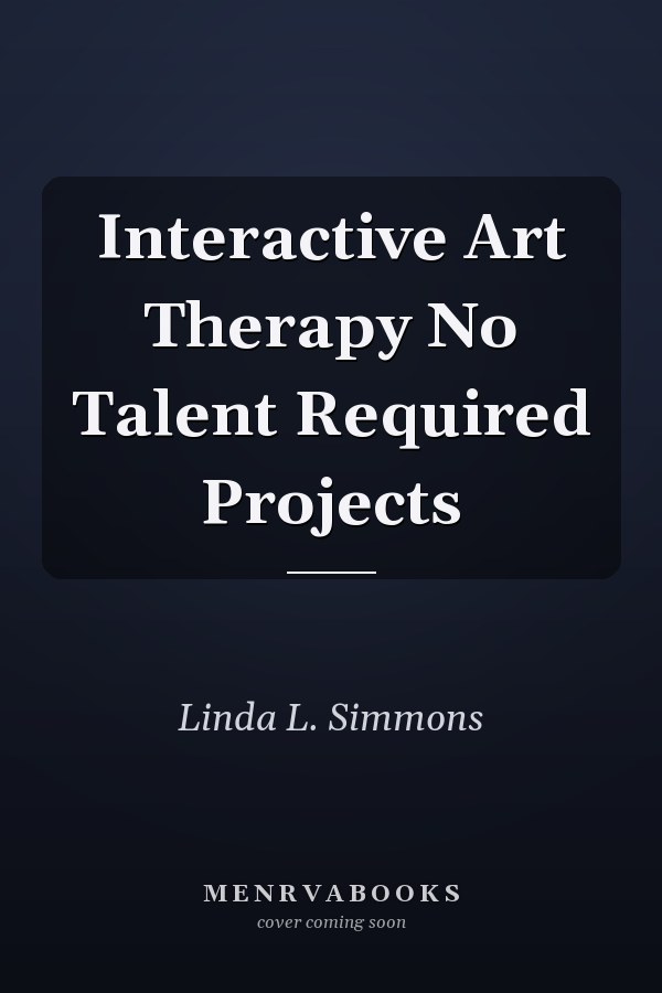 Interactive Art Therapy No Talent Required Projects