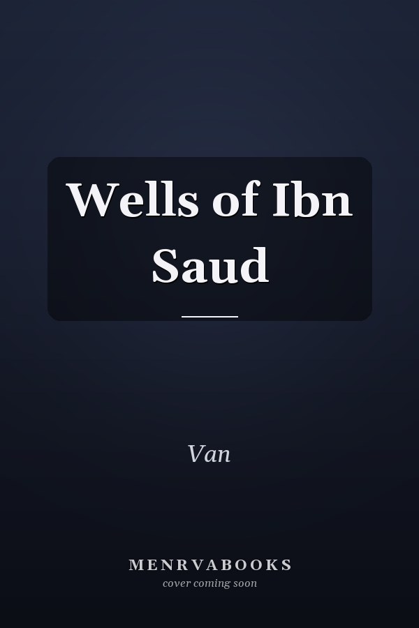 Wells of Ibn Saud