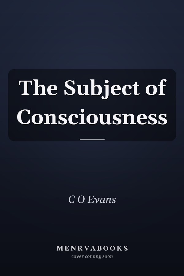 The Subject of Consciousness