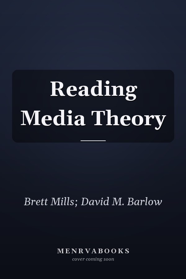 Reading Media Theory