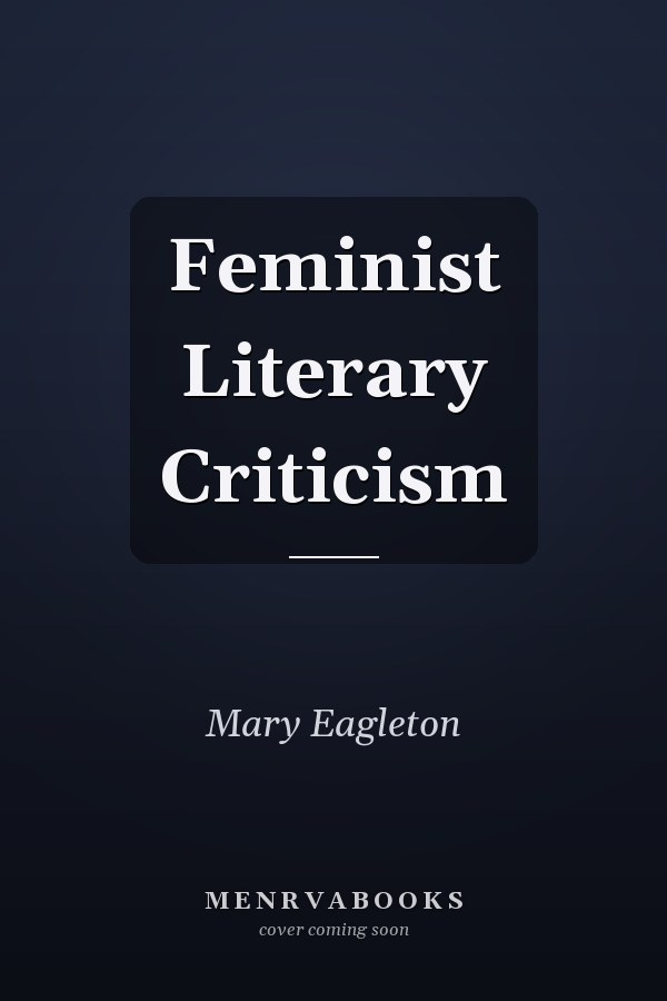 Feminist Literary Criticism