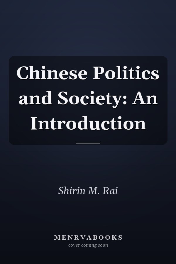 Chinese Politics and Society: An Introduction