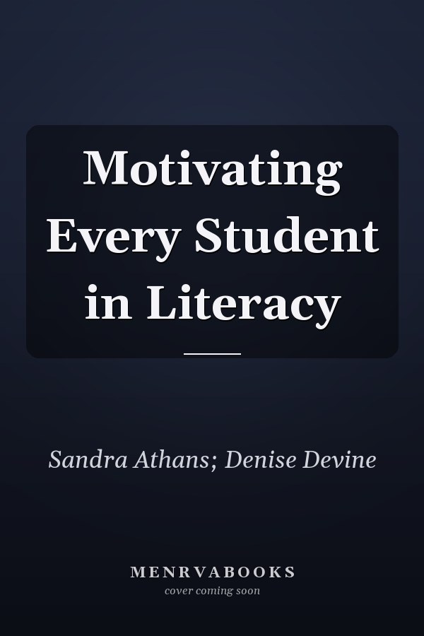 Motivating Every Student in Literacy