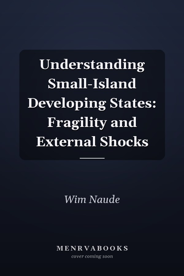 Understanding Small-Island Developing States: Fragility and External Shocks