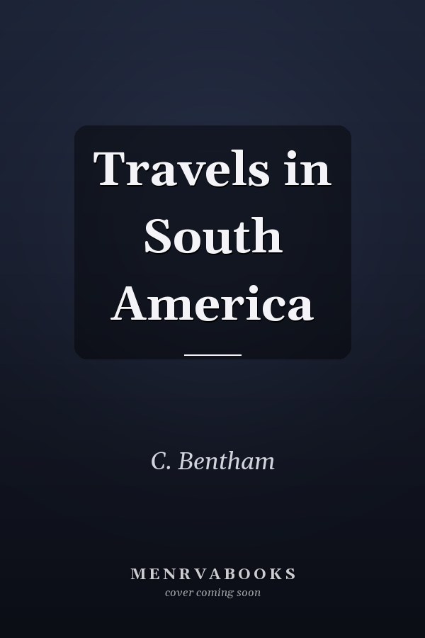 Travels in South America
