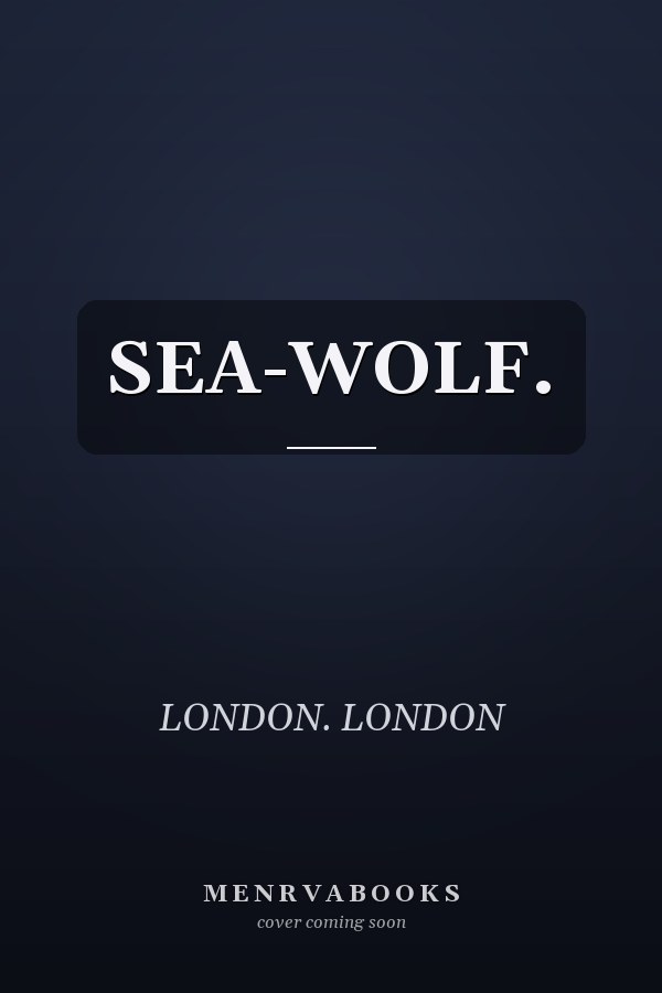 SEA-WOLF.