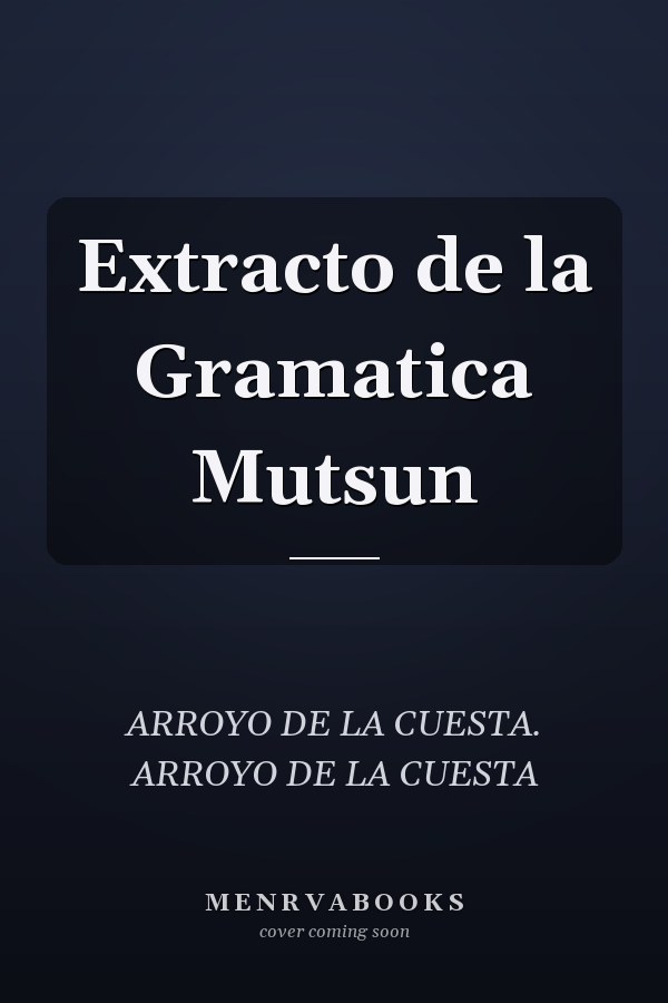 Extracto de la Gramatica Mutsun