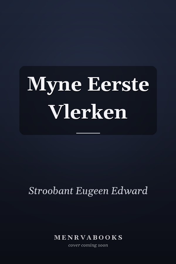 Myne Eerste Vlerken