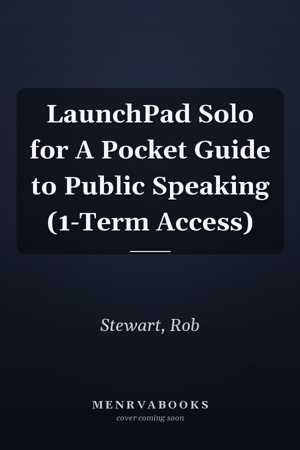 LaunchPad Solo for A Pocket Guide to Public Speaking (1-Term Access)