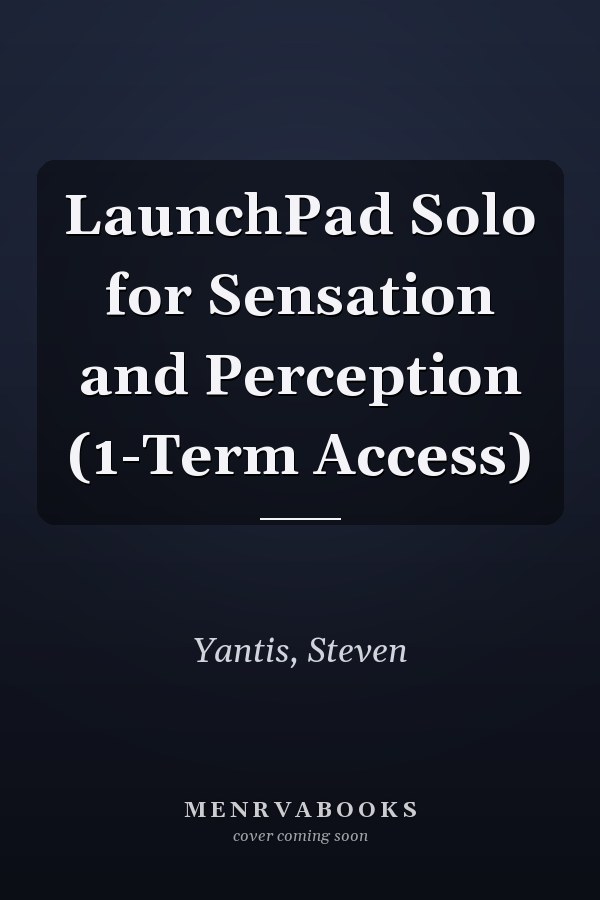 LaunchPad Solo for Sensation and Perception (1-Term Access)