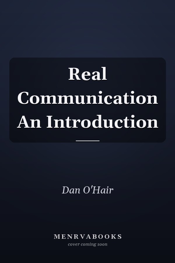 Real Communication An Introduction