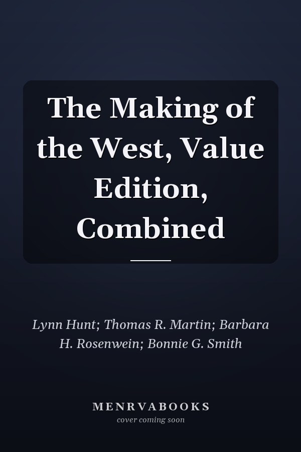 The Making of the West, Value Edition, Combined