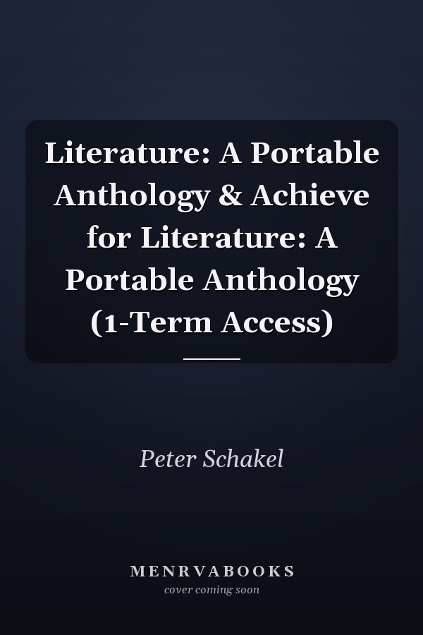 Literature: A Portable Anthology & Achieve for Literature: A Portable Anthology (1-Term Access)