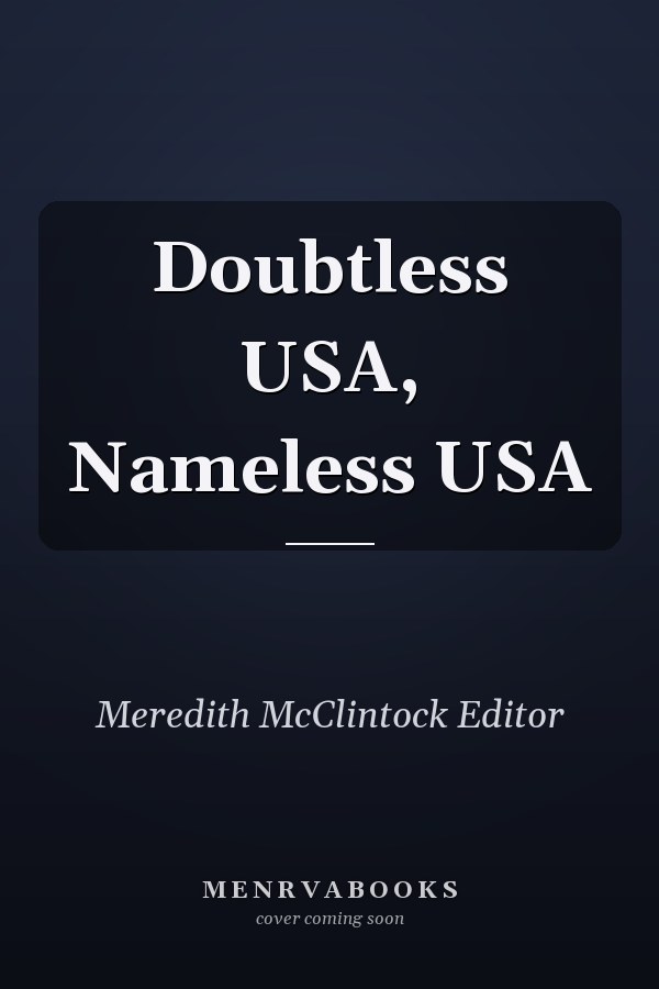 Doubtless USA, Nameless USA