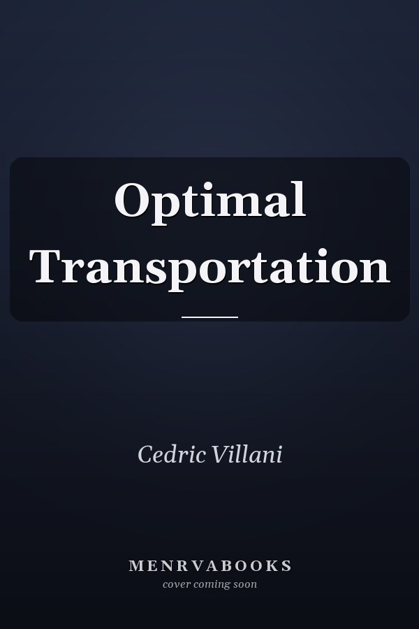 Optimal Transportation