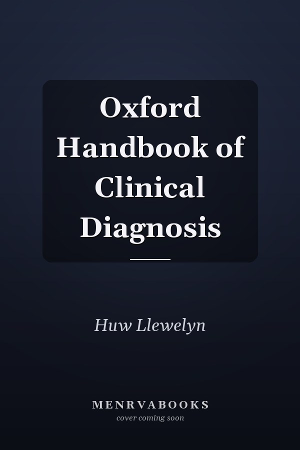 Oxford Handbook of Clinical Diagnosis