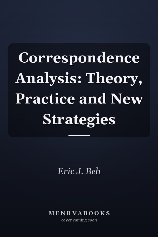 Correspondence Analysis: Theory, Practice and New Strategies