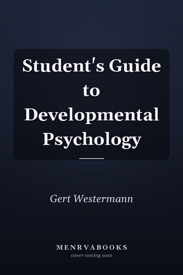 Student's Guide to Developmental Psychology