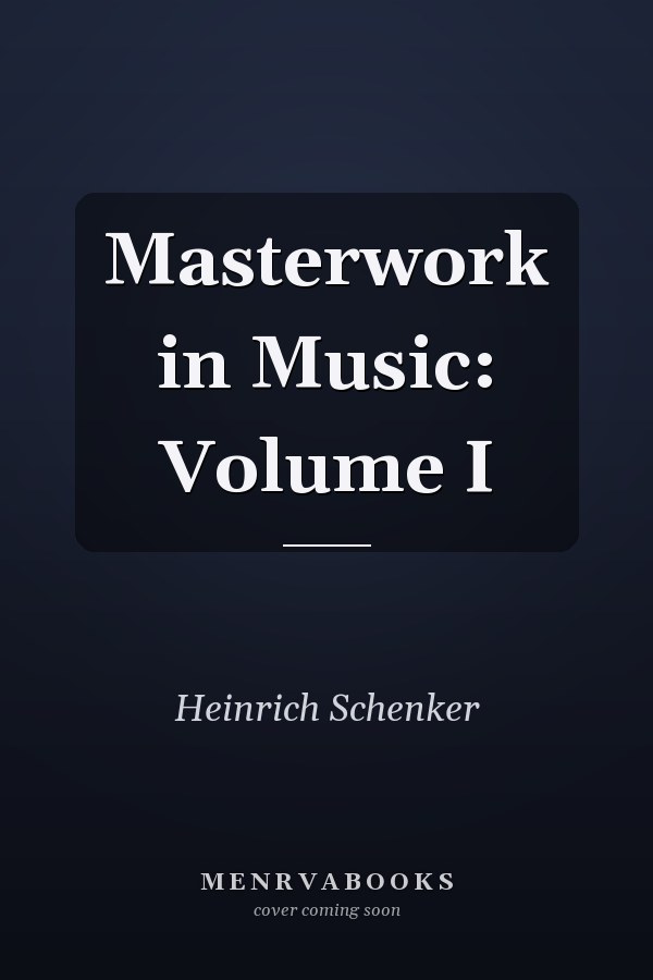 Masterwork in Music: Volume I
