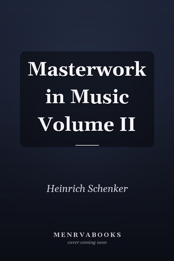 Masterwork in Music Volume II
