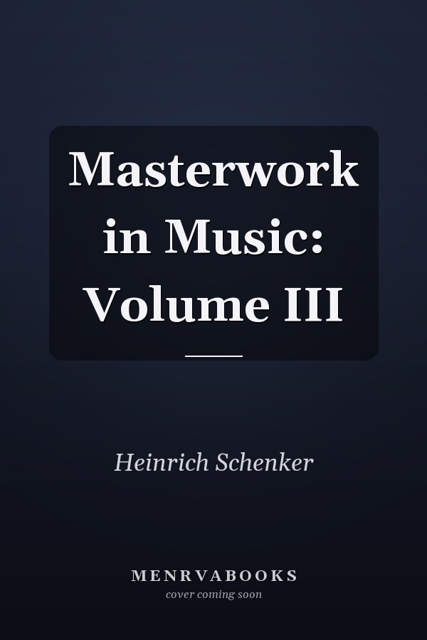 Masterwork in Music: Volume III
