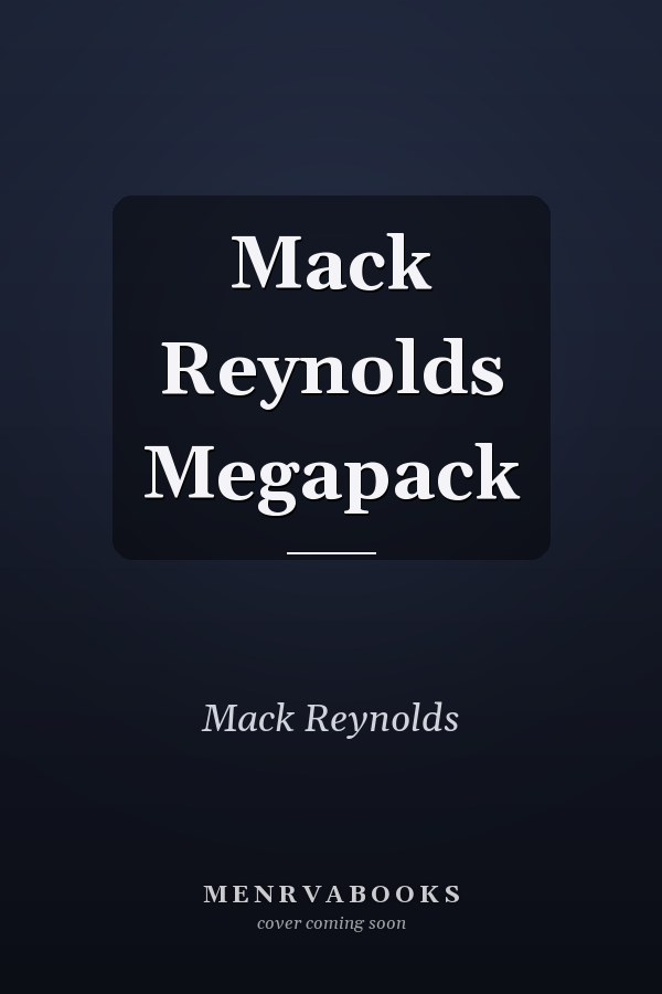 Mack Reynolds Megapack
