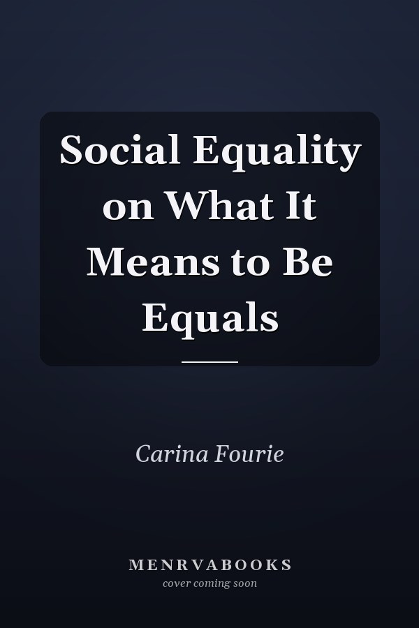 Social Equality on What It Means to Be Equals