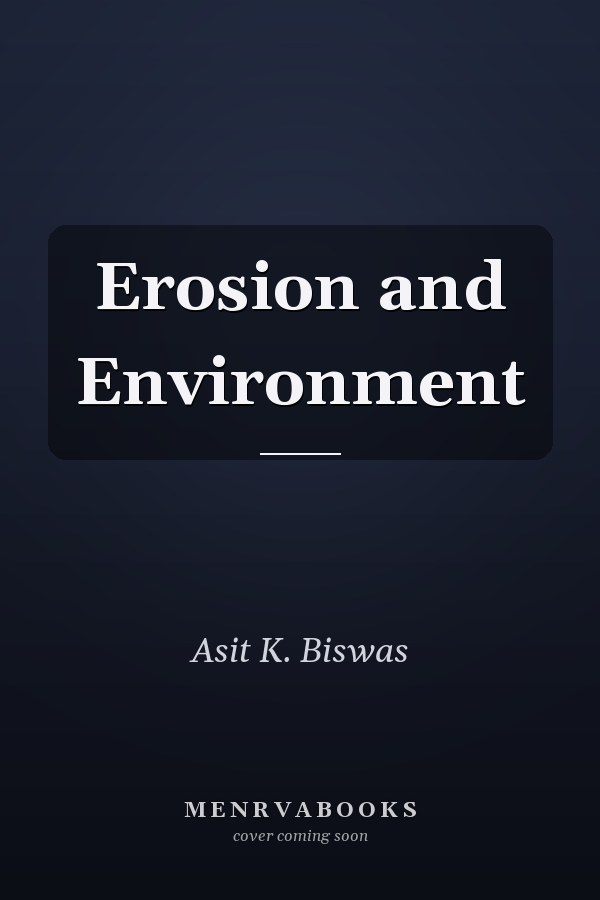 Erosion and Environment