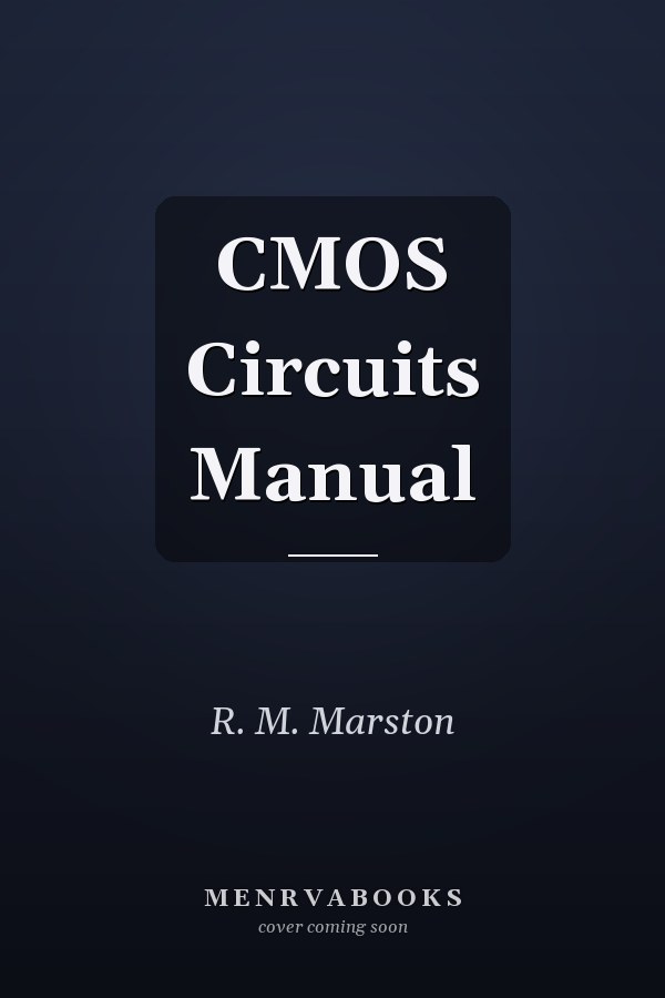 CMOS Circuits Manual