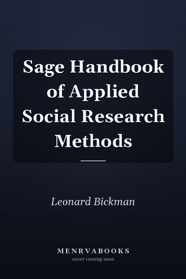 Sage Handbook of Applied Social Research Methods