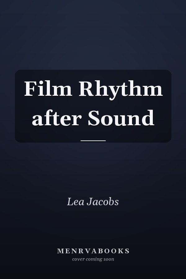 Film Rhythm after Sound