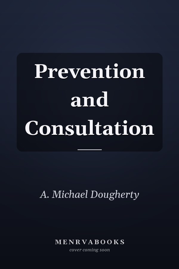 Prevention and Consultation