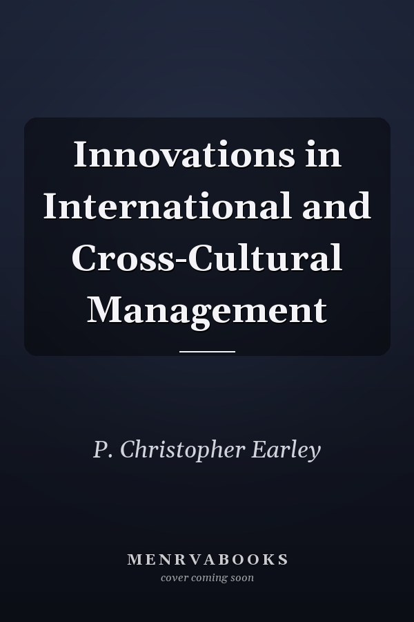 Innovations in International and Cross-Cultural Management