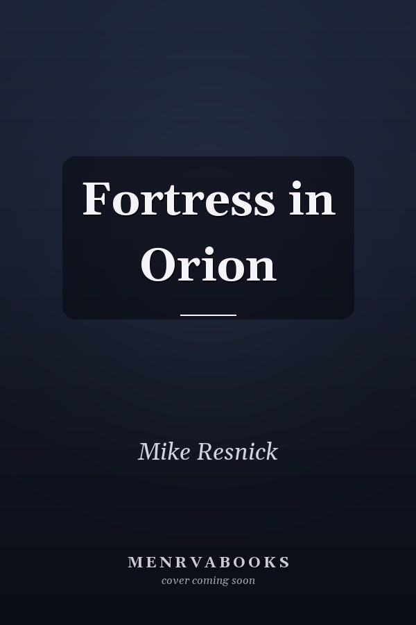 Fortress in Orion